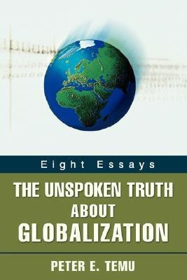 The Unspoken Truth about Globalization(English, Paperback, Temu Peter E)