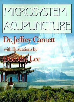 Microsystem Acupuncture(English, Paperback, Carnett Jeffrey Dr)