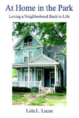 At Home in the Park(English, Paperback, Lucas Lola L)