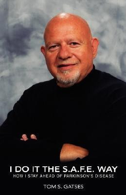 I Do It the S.A.F.E. Way(English, Paperback, Gatses Tom S)