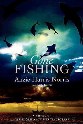 Gone Fishing(English, Paperback, Norris Anzie Harris)
