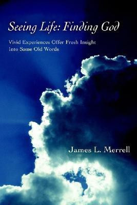 Seeing Life(English, Paperback, Merrell James L)