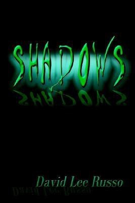 Shadows(English, Paperback, Russo David Lee)