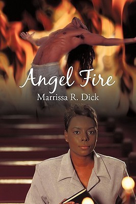 Angel Fire(English, Paperback, Dick Marrissa R)