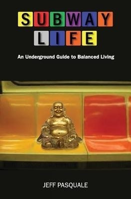 Subway Life(English, Paperback, Pasquale Jeff)