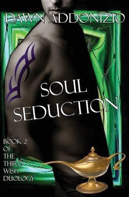 Soul Seduction(English, Paperback, Addonizio Dawn)