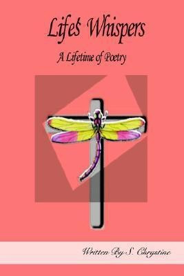 Life's Whispers(English, Paperback, Chrystine S)