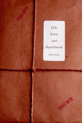 Life, Love, and Heartbreak(English, Paperback, Bryan Billy)
