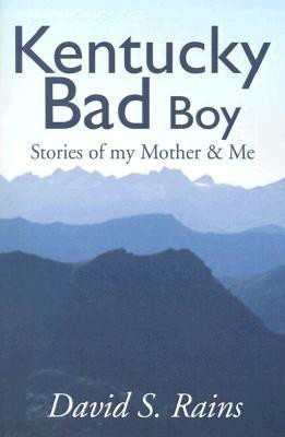 Kentucky Bad Boy(English, Paperback, Rains David S)