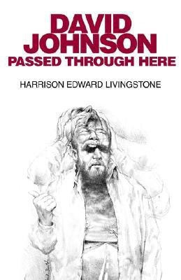 David Johnson Passed Through Here(English, Paperback, Livingstone Harrison Edward)