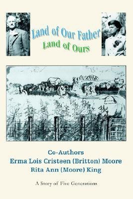 Land of Our Father(English, Paperback, King Rita Ann (Moore))