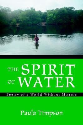 The Spirit of Water(English, Paperback, Timpson Paula)