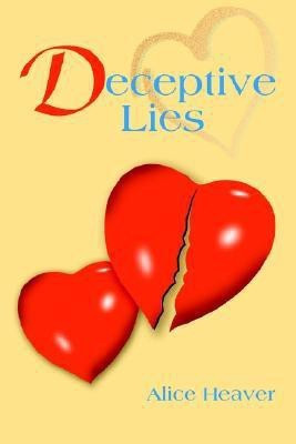 Deceptive Lies(English, Paperback, Heaver Alice)