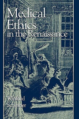 Medical Ethics in the Renaissance(English, Paperback, Schleiner Winfried)