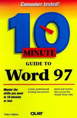 10 Minute Guide to Word 97(English, Paperback, Aitken Peter G.)
