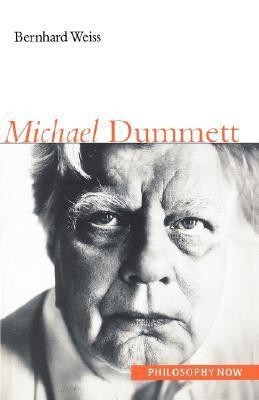 Michael Dummett(English, Paperback, Weiss Bernhard)