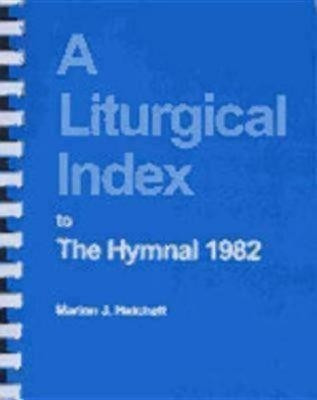 A Liturgical Index to the Hymnal 1982(English, Paperback, Hatchett)
