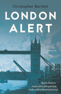 London Alert(English, Paperback, Bartlett Christopher)