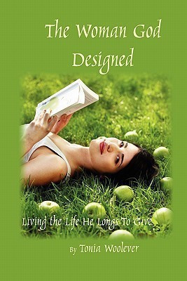 The Woman God Designed(English, Paperback, Woolever Tonia)