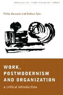 Work, Postmodernism and Organization(English, Hardcover, Hancock Philip)