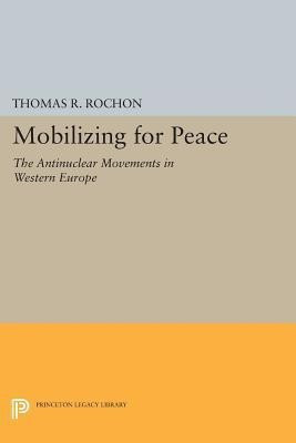 Mobilizing for Peace(English, Paperback, Rochon Thomas R.)