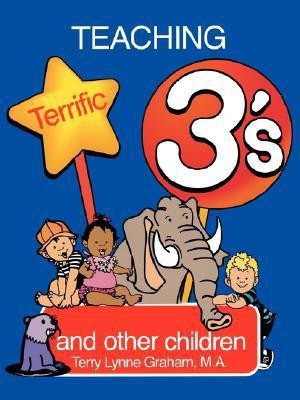 Teaching Terrific Threes(English, Paperback, Graham Terry Lynne)