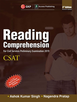 CSAT Reading Comprehension for Civil Services Preliminary Examination 2020 (Includes Past 9 Years' Questions from Prelims) Fourth Edition(English, Paperback, Ashok Kumar Singh, Nagendra Pratap)