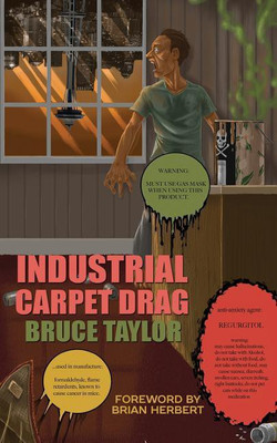 Industrial Carpet Drag(English, Paperback, Taylor Bruce)