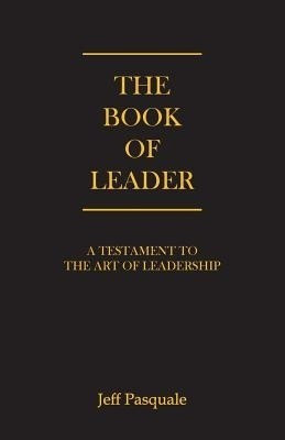 The Book of Leader(English, Paperback, Pasquale Jeff)