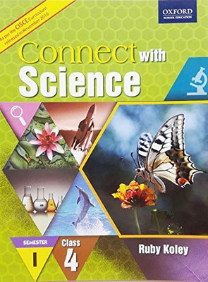 CONNECT WITH SCIENCE SEM 1 (CISCE EDITION) BOOK 4(English, Paperback, RUBY KOLEY)