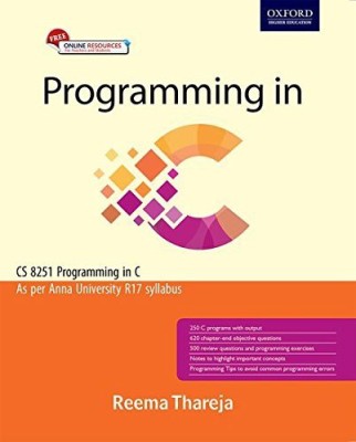 Programming in C: As per Anna University R17 Syllabus(English, Paperback, REEMA THAREJA)