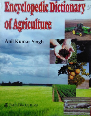 Encyclopedic Dictionary of Agriculture PB(English, Paperback, Singh A K)