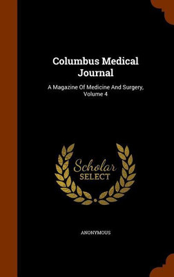 Columbus Medical Journal(English, Hardcover, Anonymous)