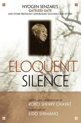 Eloquent Silence(English, Paperback, Senzaki Nyogen)