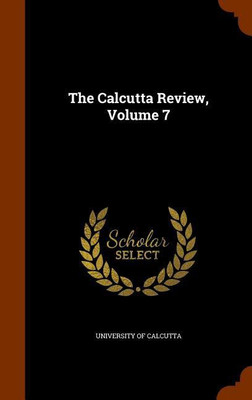 The Calcutta Review, Volume 7(English, Hardcover, Calcutta University of)