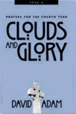 Clouds and Glory(English, Paperback, Adam David)