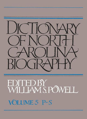 Dictionary of North Carolina Biography, Volume 5, P-S(English, Paperback, unknown)