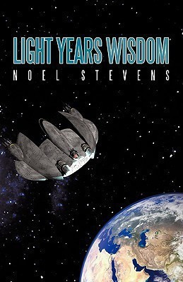 Light Years Wisdom(English, Paperback, Stevens Noel)
