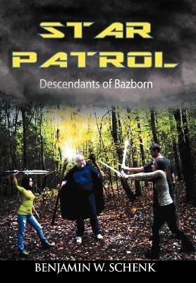 THE Star Patrol(English, Hardcover, SCHENK BENJAMIN W.)