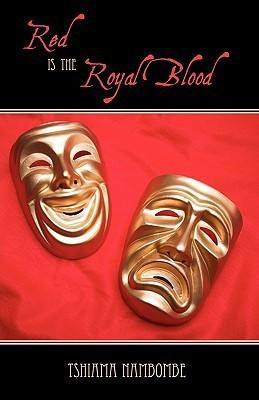Red is the Royal Blood(English, Hardcover, Nambombe Tshiama)