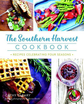 The Southern Harvest Cookbook(English, Paperback / softback, Cleary Cathy)