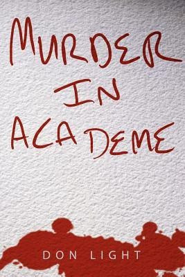 Murder in Academe(English, Paperback, Light Don)