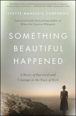 Something Beautiful Happened(English, Paperback, Corporon Yvette Manessis)