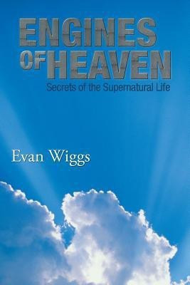 Engines of Heaven(English, Paperback, Wiggs Evan)
