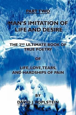 Man's Imitation of Life and Desire(English, Paperback, Poplstein David J)