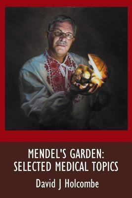 Mendel's Garden(English, Paperback, Holcombe David J)