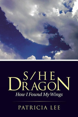 S/He Dragon(English, Paperback, Lee Patricia)