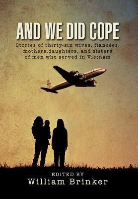 And We Did Cope(English, Hardcover, Brinker William)