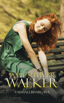 Jamie Summer Walker(English, Hardcover, Bhargava Vaishali)