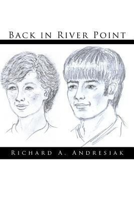 Back in River Point(English, Paperback, Andresiak Richard A.)
